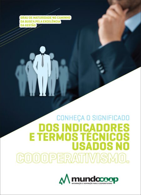 Conheça o significado dos indicadores e termos técnicos usados no cooperativismo