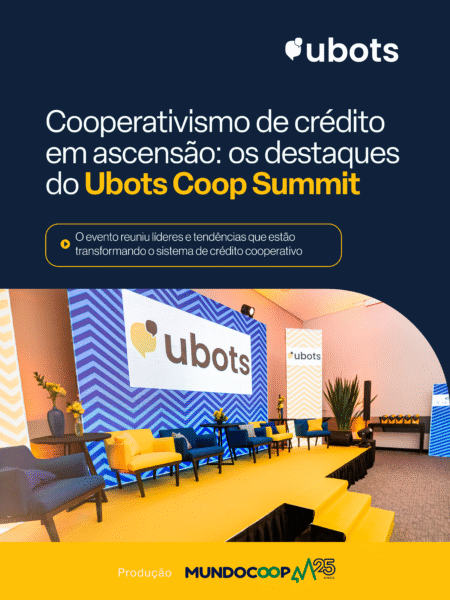 Cooperativismo de crédito em ascensão: os destaques do Ubots Coop Summit